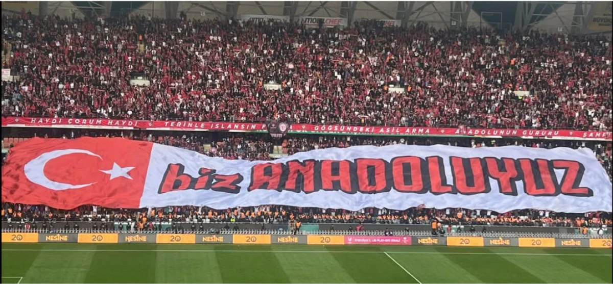&Ccedil;orumspor, Konya&rsquo;da S&uuml;per Lig Meşalesini Yaktı: 'Biz Anadoluyuz!'
