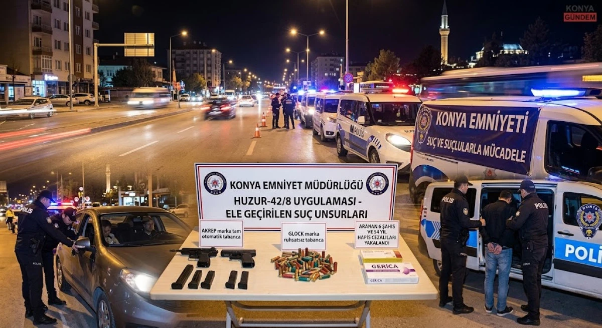 Konya&rsquo;da Devasa 'Huzur' Operasyonu: Otomatik Silahlar ve Devasa Hapis Cezalı Firariler Yakalandı!