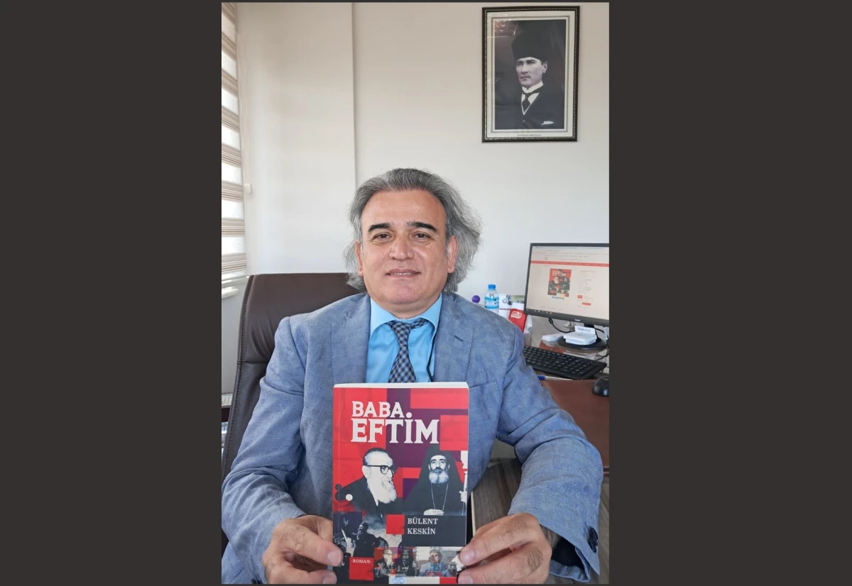 Yazar B&uuml;lent Keskin'in 'Baba Eftim' Romanı Okurlara Buluştu